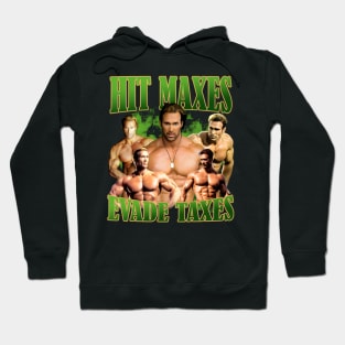 Mike O'hearn Hit Maxes Evade Taxes Hoodie